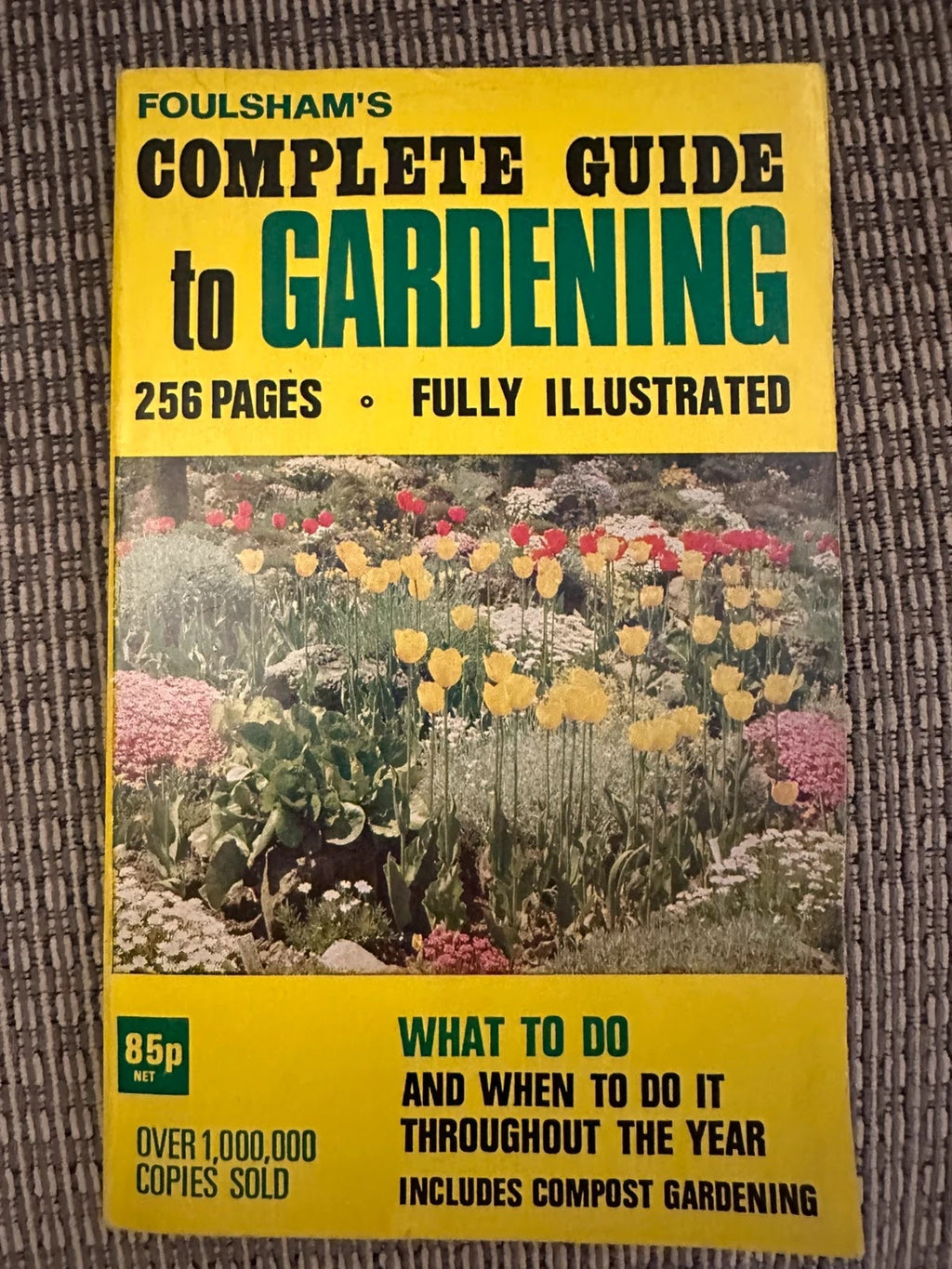 Foulsham's Complete Guide to Gardening