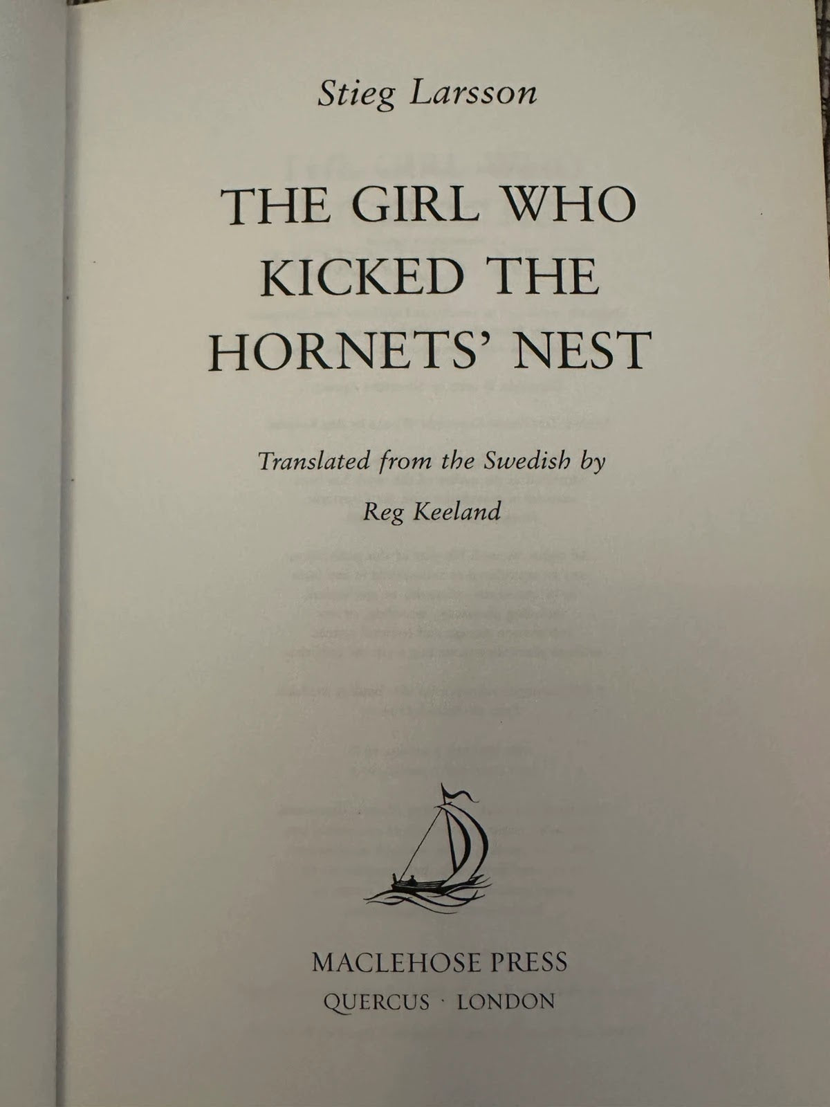 The Girl Who Kicked The Hornets' Nest - Stieg Larsson
