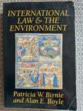 International Law and the Environment - Patricia W. Birnie and Alan E. Boyle