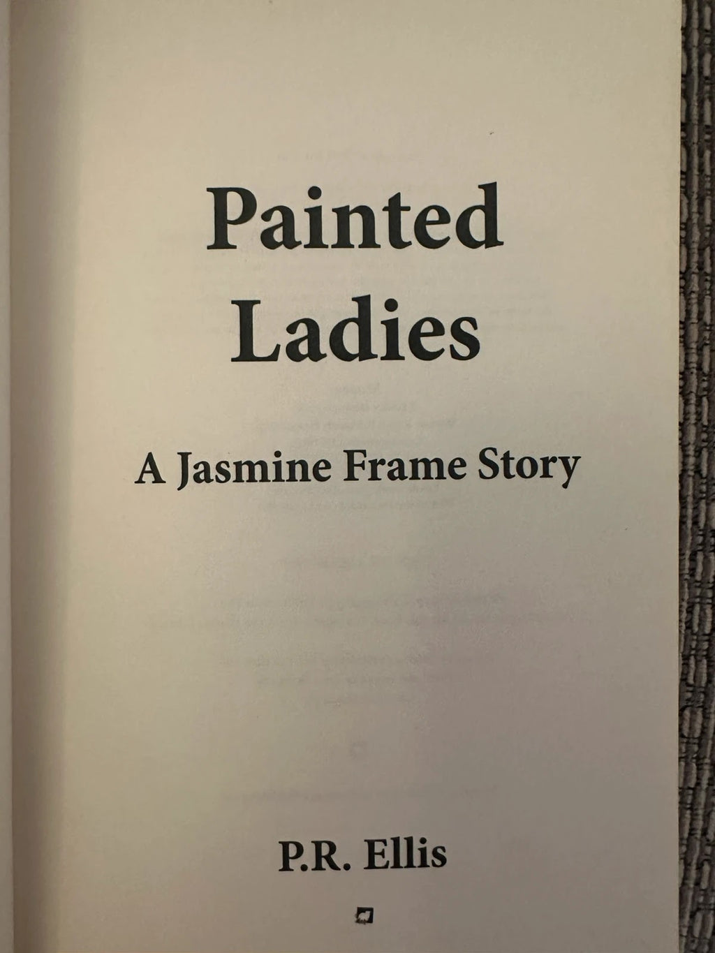 Painted Ladies: A Jasmine Frame Story - P.R. Ellis