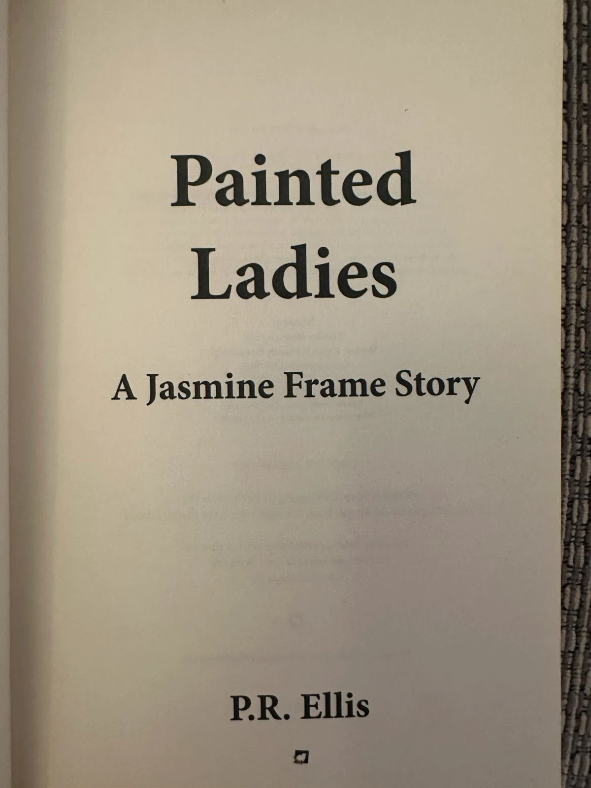 Painted Ladies: A Jasmine Frame Story - P.R. Ellis