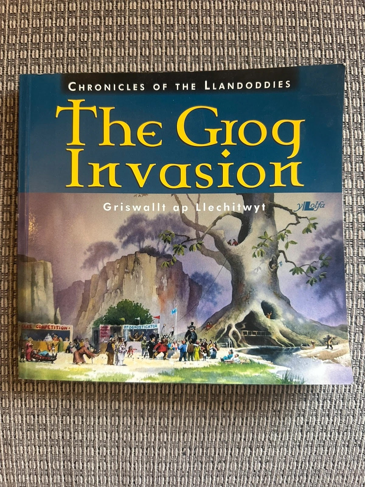 The Grog Invasion - Chronicles of the Llandoddies - David Williams