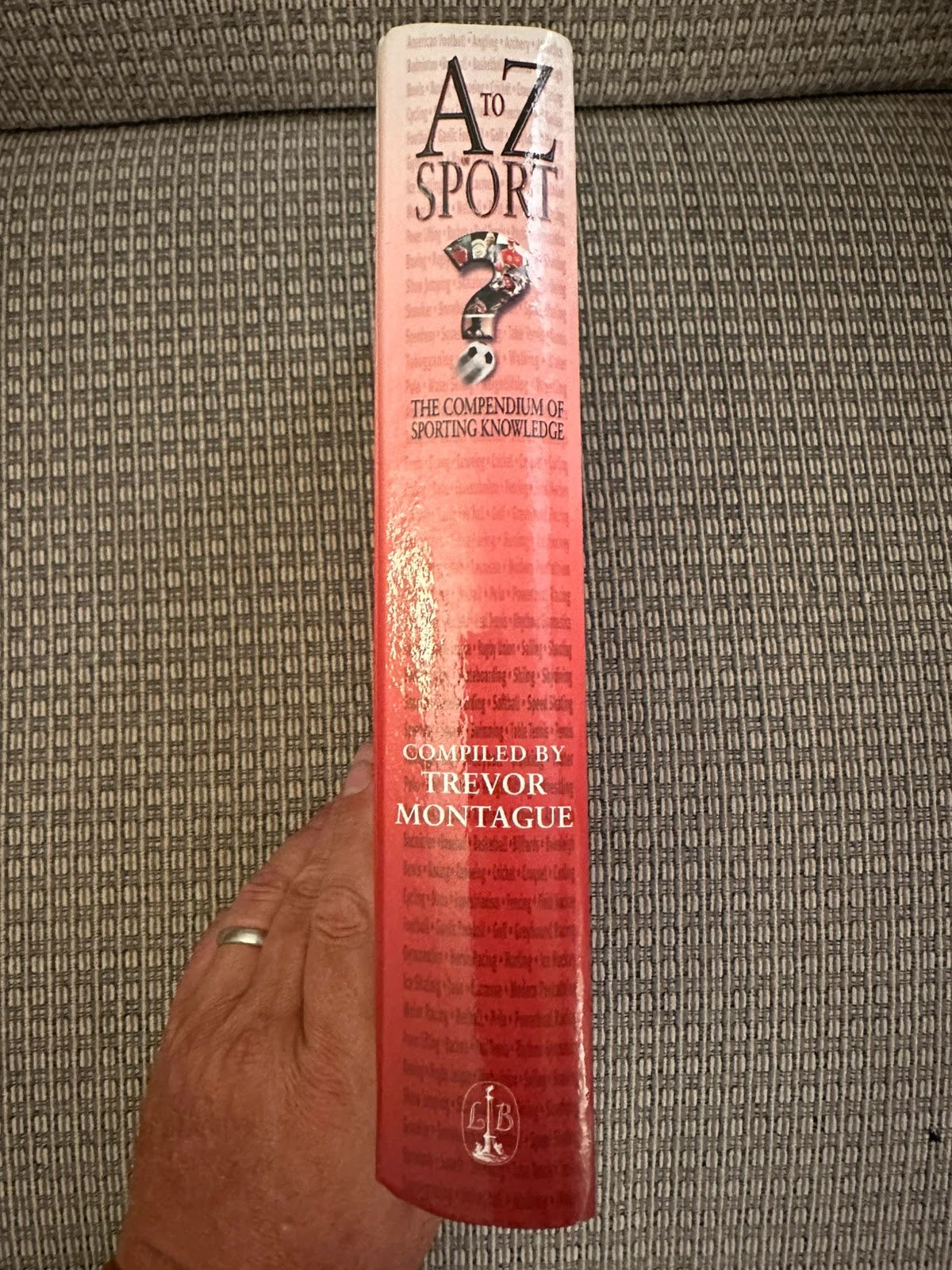 A to Z of Sport - The Compendium of Sporting Knowledge - Trevor Montague