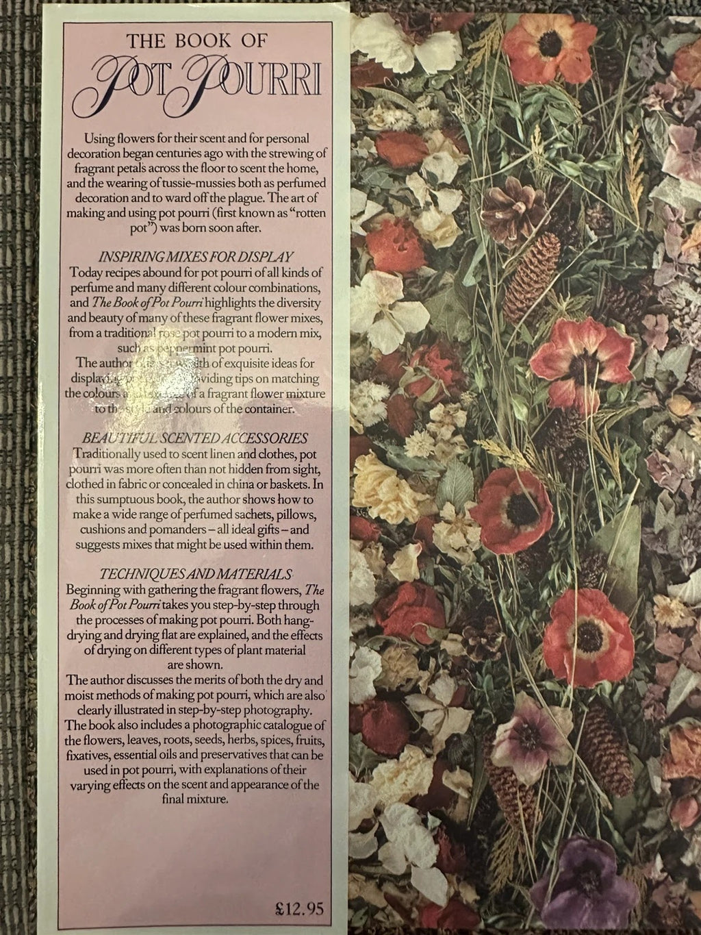 The Book of Pot Pourri: Fragrant Flower Mixes for Scenting & Decorating the Home - Penny Black