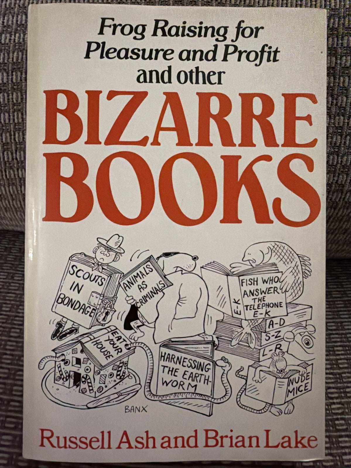 Bizarre Books - Russell Ash & Brian Lake